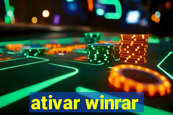 ativar winrar